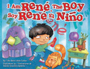 I Am Rene, the Boy / Soy Rene, el nino Cover