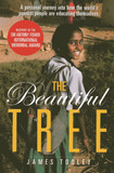 The Beautiful Tree: A Personal Journey Into How the World's Poorest People Are Educating Themsleves Cover