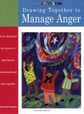 Drawing Together to Manage Anger ( Drawing Together ) Cover