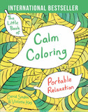 The Little Book of Calm Coloring: Portable Relaxation Cover