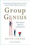 Group Genius: The Creative Power of Collaboration (Revised) (2ND ed.) Cover