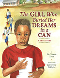 The Girl Who Buried Her Dreams in a Can: A True Story Cover