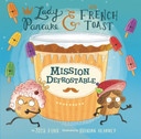 Mission Defrostable, Volume 3 (Lady Pancake & Sir French Toast #3) Cover
