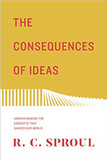 The Consequences of Ideas: Understanding the Concepts That Shaped Our World Cover