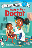 I Want to Be a Doctor (I Can Read Level 1) Cover
