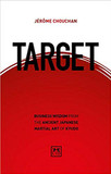 Target: Business Wisdom from the Ancient Japanese Martial Art of Kyudo Cover