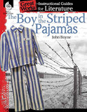 The Boy in the Striped Pajamas: An Instructional Guide for Literature Cover