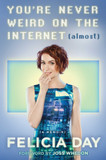 You're Never Weird on the Internet (Almost): A Memoir Cover