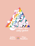 The Gay Agenda: A Modern Queer History & Handbook Cover