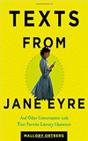 Texts from Jane Eyre: And Other Conversations with Your Favorite Literary Characters Cover