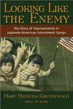 Looking Like the Enemy: My Story of Imprisonment in Japanese American Internment Camps Cover