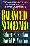 The Balanced Scorecard: Translating Strategy Into Action Cover