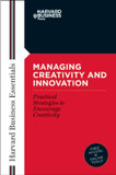 Managing Creativity and Innovation Cover