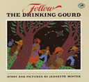 Follow the Drinking Gourd Cover