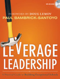 Leverage Leadership : A Practical Guide to Building Exceptional Schools [Paperback] Cover