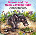 Anansi and the Moss-Covered Rock (Anansi the Trickster #1) Cover