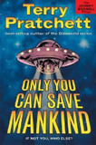 Only You Can Save Mankind [Hardcover] Cover