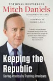 Keeping the Republic: Saving America by Trusting Americans [Paperback] Cover