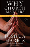 Why Church Matters: Discovering Your Place in the Family of God [Paperback] Cover