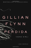 PERDIDA: (Gone Girl: Spanish-language) (Vintage Espanol) (Spanish Edition) [Paperback] Cover