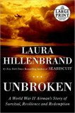 Unbroken: A World War II Story of Survival, Resilience, and Redemption (Large Print) [Paperback] Cover