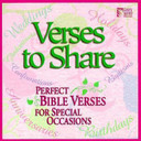 Verses to Share: Perfect Bible Verses for Special Occasions Cover