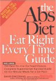 The Abs Diet Eat Right Everytime Guide [Paperback] Cover