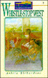 Whistle Stop West [Paperback] Cover