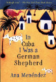 In Cuba I Was a German Shepherd [Paperback] Cover