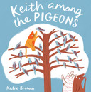 Keith Among the Pigeons (Child's Play Library) [Hardcover] Cover