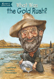 What Was the Gold Rush? Cover