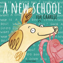 A New School for Charlie (Child's Play Library) [Paperback] Cover