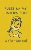 Rules for My Unborn Son [Hardcover] Cover