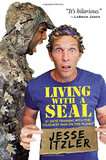 Living with a Seal: 31 Days Training with the Toughest Man on the Planet [Hardcover] Cover