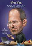 Who Was Steve Jobs? Cover
