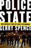 Police State: How America's Cops Get Away with Murder [Hardcover] Cover