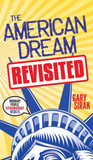 The American Dream, Revisited: Ordinary People, Extraordinary Results [Hardcover] Cover