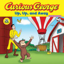 Curious George up, up, and Away Cover