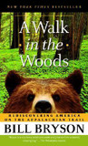 A Walk in the Woods: Rediscovering America on the Appalachian Trail [Mass Market Paperback] Cover