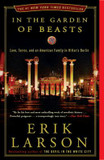 In the Garden of Beasts: Love, Terror, and an American Family in Hitler's Berlin [Paperback] Cover