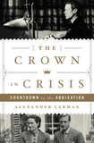 The Crown in Crisis: Countdown to the Abdication - Cover