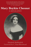 Mary Boykin Chesnut: A Biography - Cover