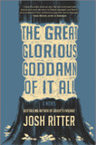 The Great Glorious Goddamn of It All by Josh Ritter - Cover