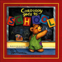 Corduroy Goes to School