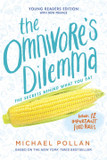 The Omnivore's Dilemma: Young Readers Edition - Cover