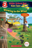 Blowing in the Wind (Magic School Bus Rides Again: Scholastic Reader, Level 2) - Cover