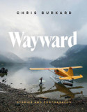 Wayward: Stories and Photographs