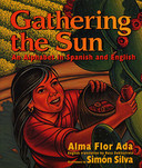 Gathering the Sun: An Alphabet in Spanish and English - Cover