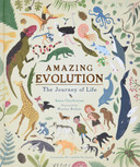 Amazing Evolution: The Journey of Life [Hardcover]
