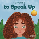 I Choose to Speak Up - Cover